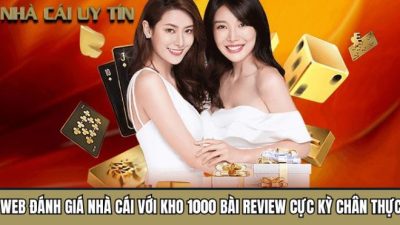 Nhacaiuytin.fail với kho 1000 bài review cực kỳ chân thực