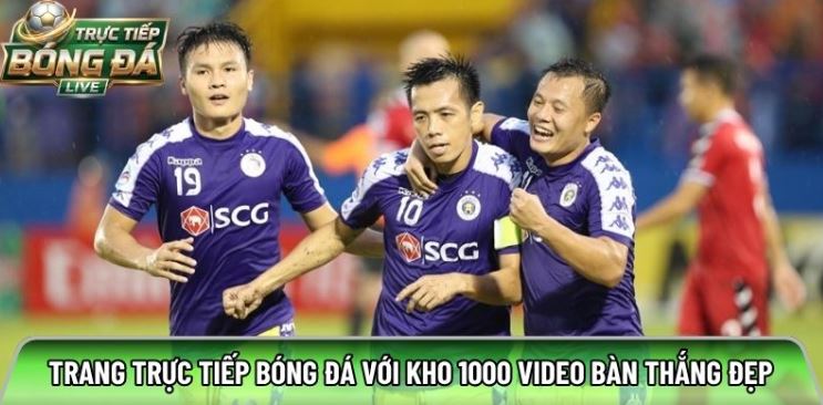 Trang Tructiepbongda.mobile với kho 1000 video bàn thắng đẹp